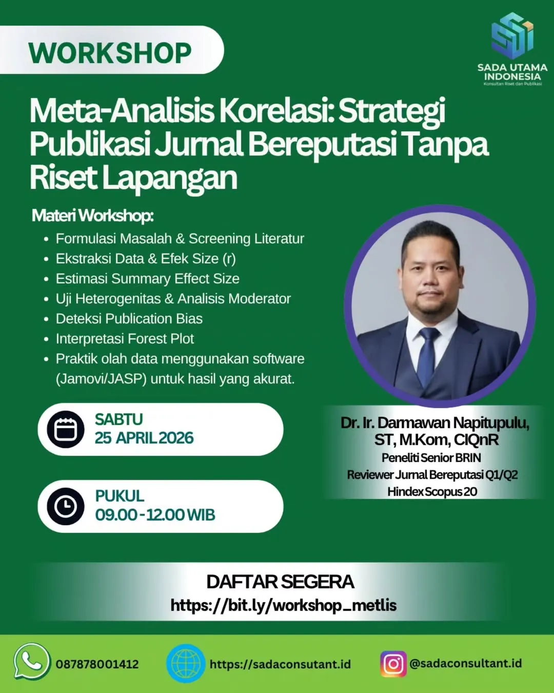 WORKSHOP: Meta-Analisis Korelasi: Strategi Publikasi Jurnal Bereputasi Tanpa Riset Lapangan